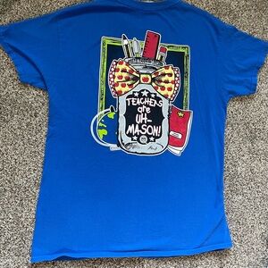 Teacher T-Shirt Girlie Girl Original--"Teachers Are Uh-Mason" Sz. M